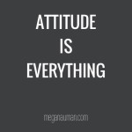 attitude is everything