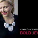 a beginner’s guide to wearing bold jewelry