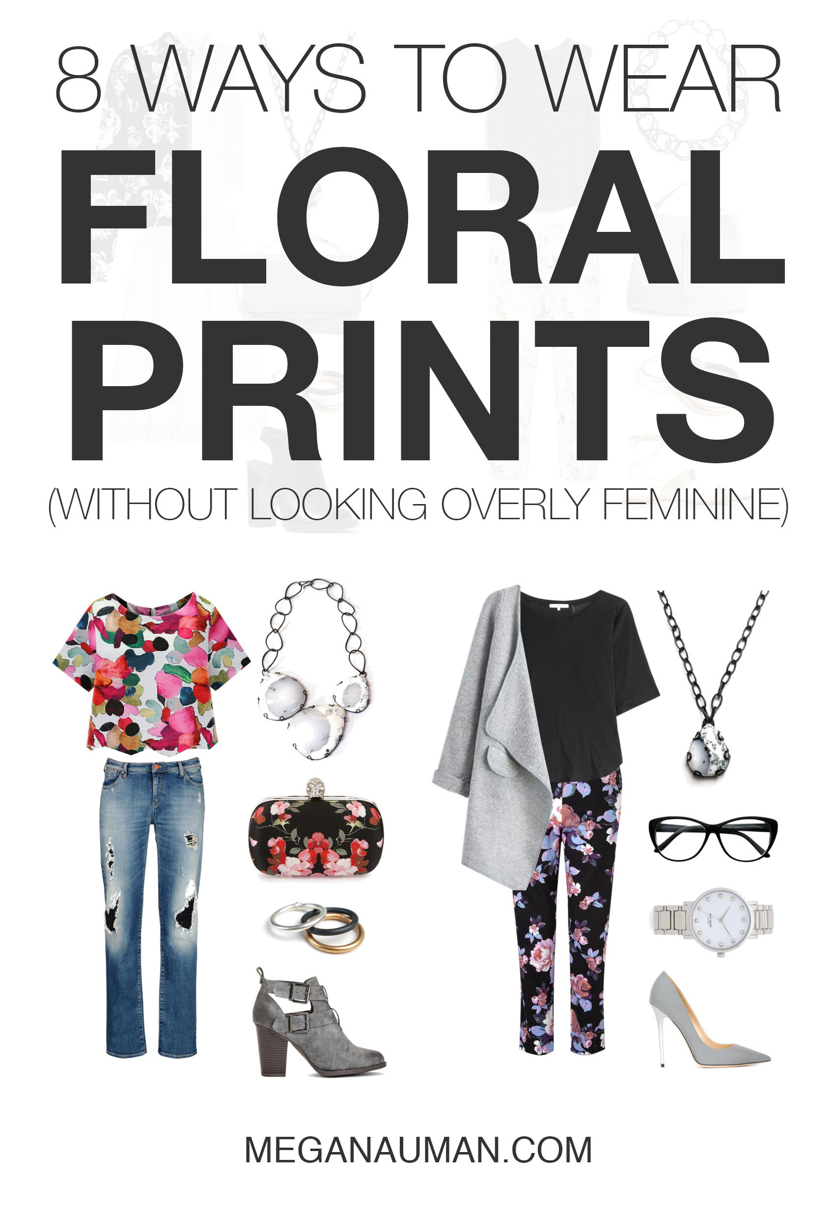 how to wear floral prints (and not look overly feminine) // from floral print pants to tops and skirts, click through for outfits ideas