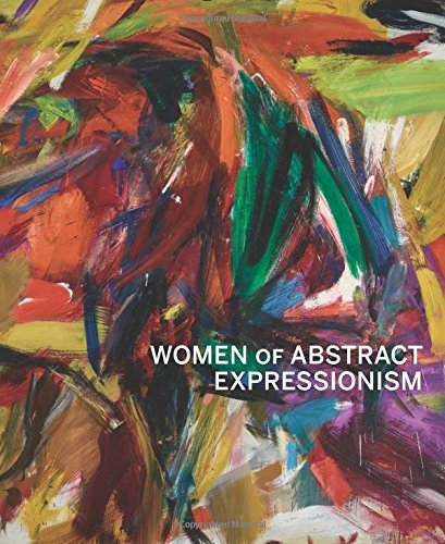 three books on art that are inspiring my studio practice right now: Women of Abstract Expressionism
