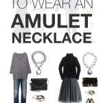 8 ways to wear an amulet-style necklace