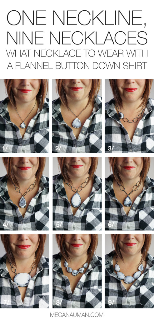 necklace/neckline guide: nine ways to wear a necklace with a flannel button down shirt
