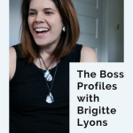 The Boss Profiles: Brigitte Lyons talks Michelle Obama and giving herself a raise