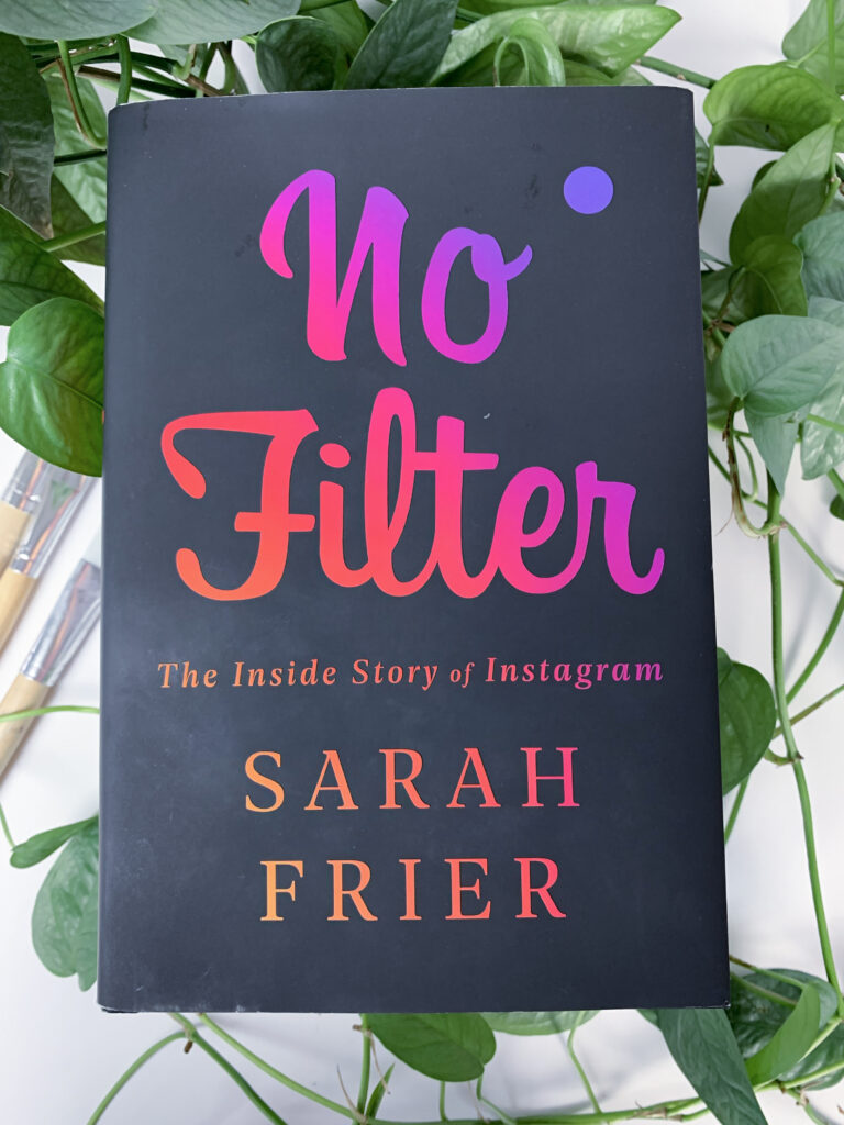 book review: No Filter by Sarah Frier